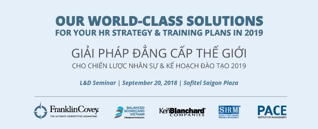 Hội Thảo Đào Tạo: Giải Pháp Đẳng Cấp Thế Giới Cho Chiến Lược Nhân Sự & Kế Hoạch Đào Tạo 2019