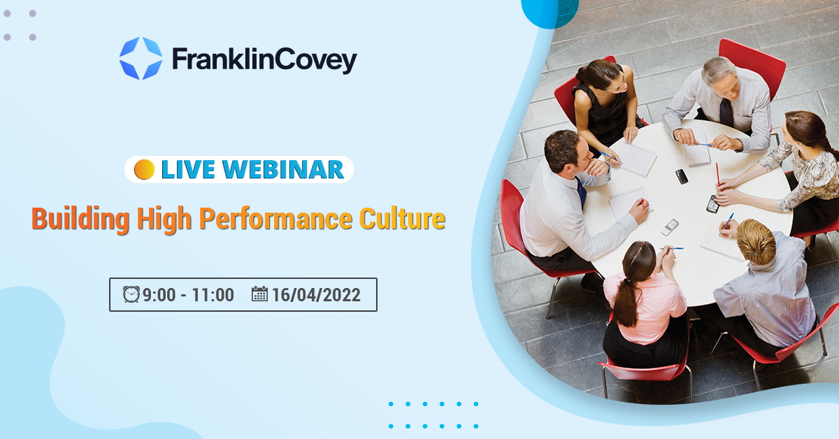 Live Webinar: Building High Performance Culture
