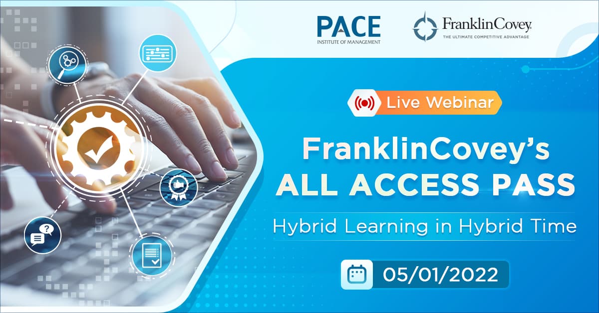 Live Webinar: Franklincovey’S All Access Pass - Hybrid Learning In Hybrid Time
